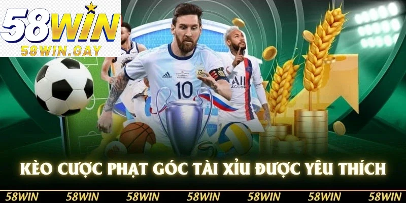 Kèo cược phạt góc tài xỉu được yêu thích bậc nhất