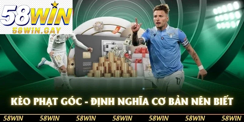 Kèo phạt góc - Định nghĩa cơ bản bạn nên biết